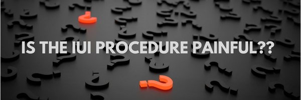 Is the IUI Procedure Painful